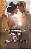 Awakening The Duchess (Mills & Boon Historical) (Breaking the Marriage Rules)