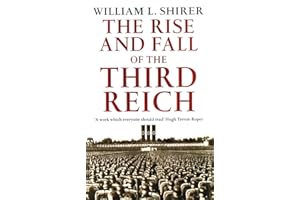 Rise And Fall Of The Third Reich
