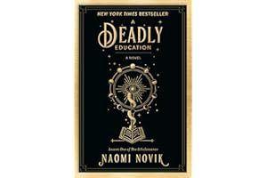 A Deadly Education: A Novel: 1