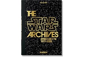 The Star Wars Archives: Episodes I-vi; 1977-2005