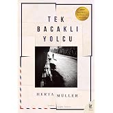 TEK BACAKLI YOLCU