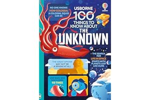 100 Things to Know About the Unknown: A Fact Book for Kids