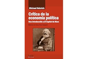 Crítica De La Economía Política: Una introducción a El Capital de Marx (Análisis y crítica)