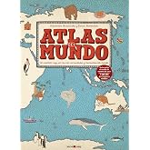 Atlas del mundo: Un ins&oacute;lito viaje por las mil curiosidades y maravillas del mundo (Libros para los que aman los libros)