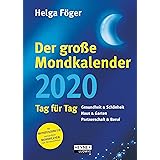 Der Grosse Mondkalender 2021 Tag Fur Tag Buchkalender 17 0 X 24 0 Cm Amazon De Foger Helga Bucher