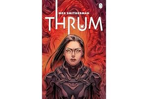 Thrum: A haunting psychological sci-fi novella of deep space isolation, otherworldly mystery and forbidden attraction