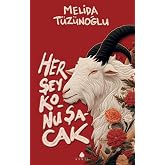 Her Şey Konuşacak