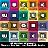 Music While You Watch