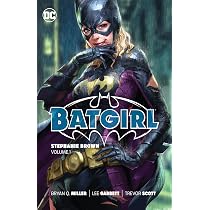 Batgirl 1: Stephanie Brown: (New Edition) : Miller, Bryan Q