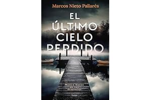 El último cielo perdido (THRILLER)