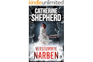 Verstummte Narben: Thriller