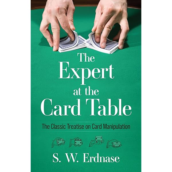 The Expert at the Card Table: Amazon.co.uk: Erdnase, S. W.