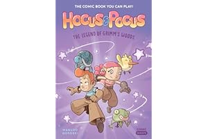 Hocus & Pocus: The Legend of Grimm's Woods: The Comic Book You Can Play