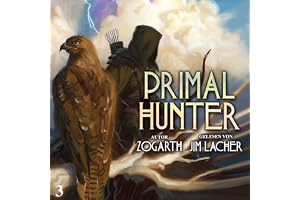 Primal Hunter 3: Ein LitRPG-Abenteuer