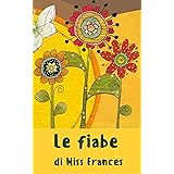 Le fiabe di Miss Frances