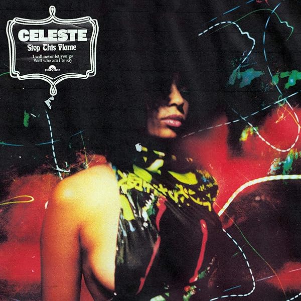 Stop This Flame By Celeste On Amazon Music Amazon Co Uk
