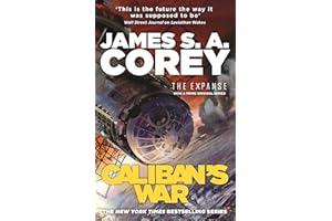 Caliban's War: Book 2 of the Expanse (now a Prime Original series)