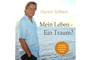 Mein Leben – Ein Traum?