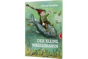Der kleine Wassermann: Der kleine Wassermann: gebundene Ausgabe bunt illustriert, ab 6 Jahren