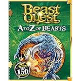 A to Z of Beasts: New Edition Over 150 Beasts (Beast Quest)