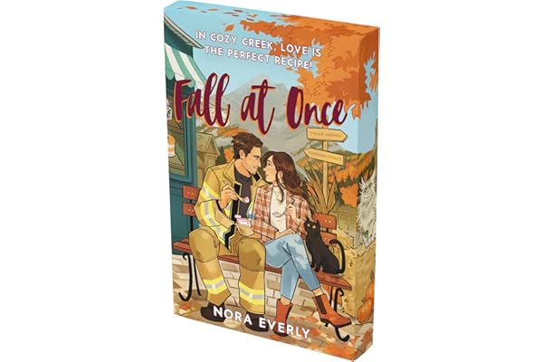 Fall at Once: A Small Town, Autumn-Inspired, Single Dad Firefighter Rom Com