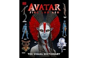 Avatar Fire and Ash The Visual Dictionary
