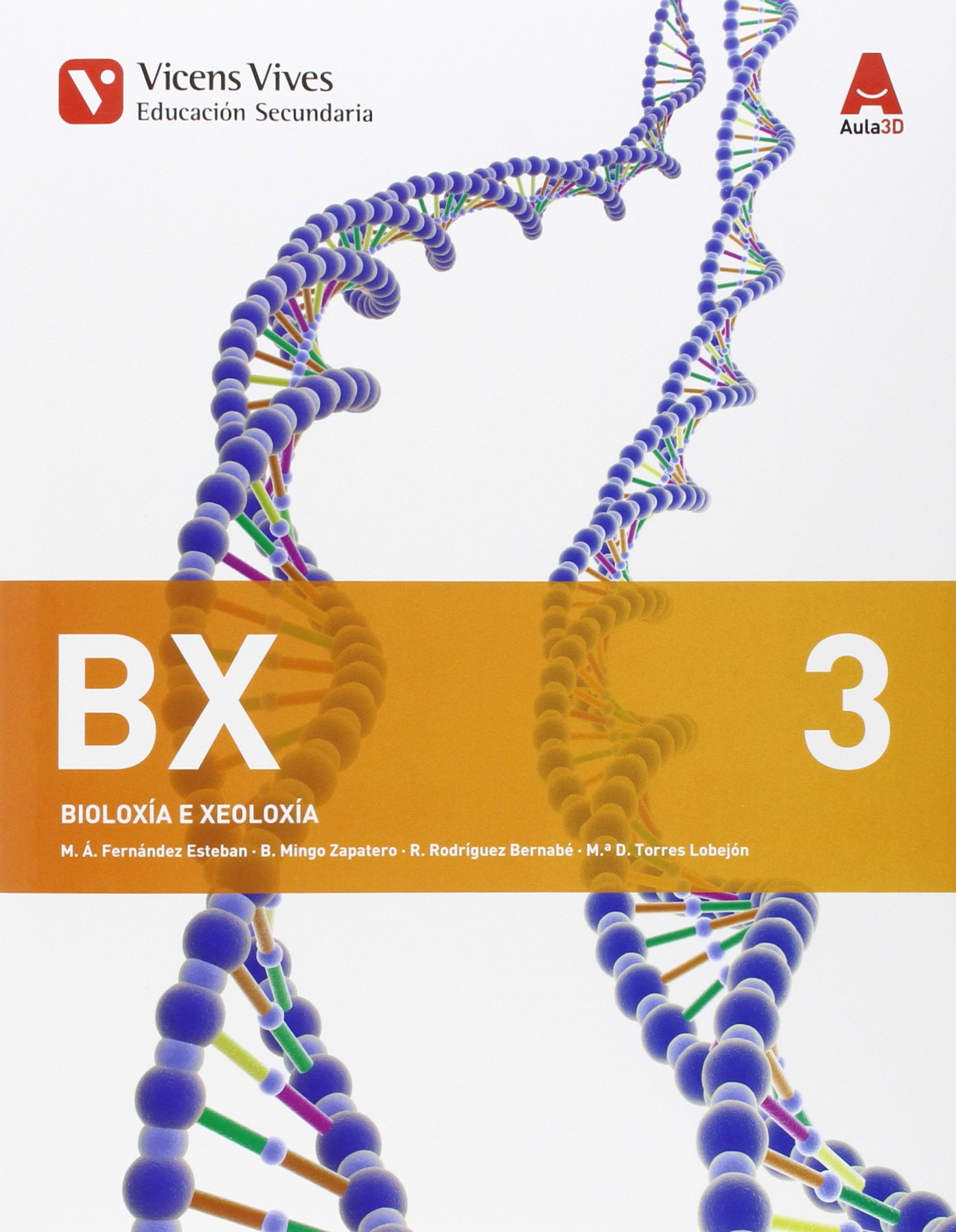 BX 3 AULA 3D: Bx 3. Galicia. Bioloxía E Xeoloxía. Aula 3D: 000001