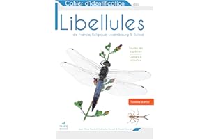 Cahier d'identification des libellules de France, Belgique, Luxembourg et Suisse (3e édition)