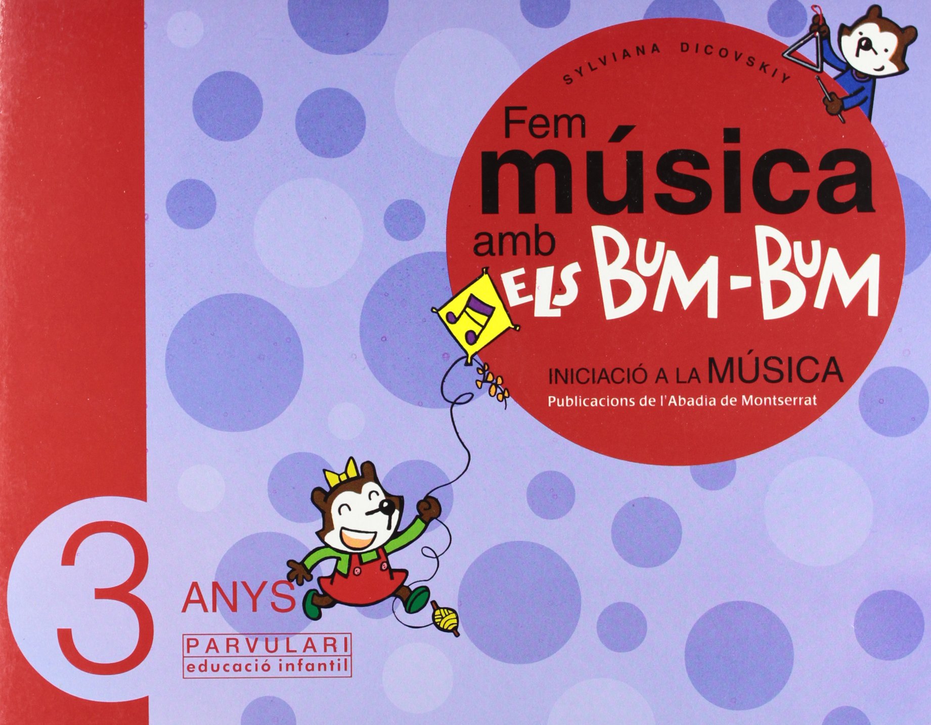 Fem música amb els Bum-Bum. Educació Infantil. Parvulari 3 anys. Alumne