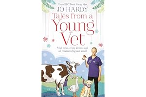 Tales from a Young Vet: Mad cows, crazy kittens, and all creatures big and small