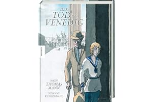Der Tod in Venedig: Graphic Novel nach Thomas Mann