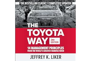 The Toyota Way (Second Edition): 14 Management Principles from the World's Greatest Manufacturer
