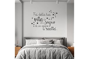 GESAR ART IN PROGRESS Gesar Adesivo da parete per Casa - Fai della tua vita un sogno e di un Sogno la realtà - Adesivi murali - Adesivo Home - Interior Design - Decorazione parete - Adesivo vinile da muro (100 x 77)