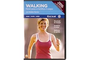 Walking - Perdi Peso E Tonifica Il Corpo (Gaiam)