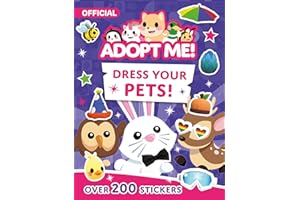 Dress Your Pets!: An official sticker book for favourite online game Adopt Me! - ages 7-11