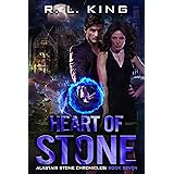 Heart of Stone: An Alastair Stone Urban Fantasy Novel (Alastair Stone Chronicles Book 7) (The Alastair Stone Chronicles)