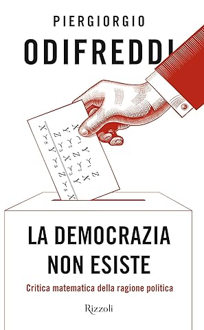 La Democrazia Non Esiste Italian Edition Ebook