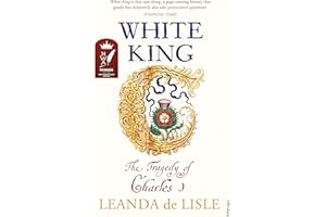 White King: The Tragedy of Charles I