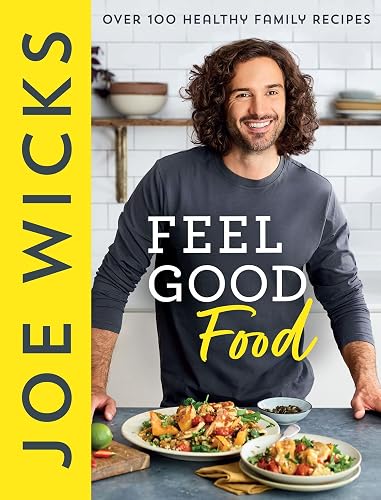 #2 — Feel Good Food: Bestselling fitness guru Joe Wicks’ new cookbook…