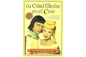 La edad media en el cine (CINE HISTORIA)