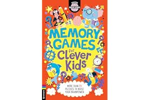 Memory Games for Clever Kids®: More than 70 puzzles to boost your brain power