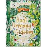 Hadi Ormana Gidelim