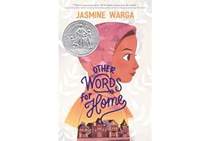 Other Words for Home: A Newbery Honor Award Winner