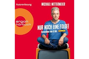 Nur noch eine Folge!: Fernsehen von A bis Zapped