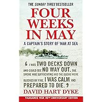 洋書 FOUR WEEKS IN MAY David Hart Dyke Four Weeks in May: A Captain's Story of War at Sea: David