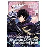 My Status as an Assassin Obviously Exceeds the Hero's (Manga) Vol. 1