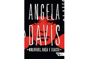 Mulheres. Raça e Classe (Em Portuguese do Brasil)