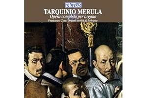 Merula Tarquinio : Opera completa per organo