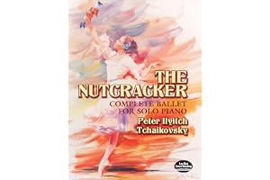 Pyotr ilyich tchaikovsky: the nutcracker - complete ballet for solo piano piano