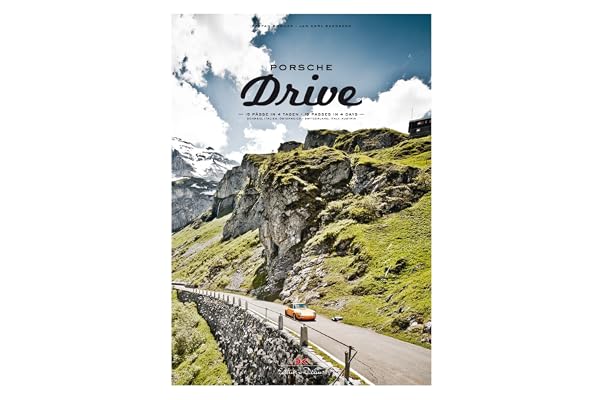 Porsche Drive: 15 Pässe in 4 Tagen – 15 Passes in 4 Days